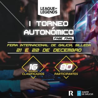 Cartel de la fase final, torneo autonómico gallego de League of Legends de 2019